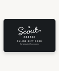 Scout Coffee online gift card for scoutcoffeeco.com